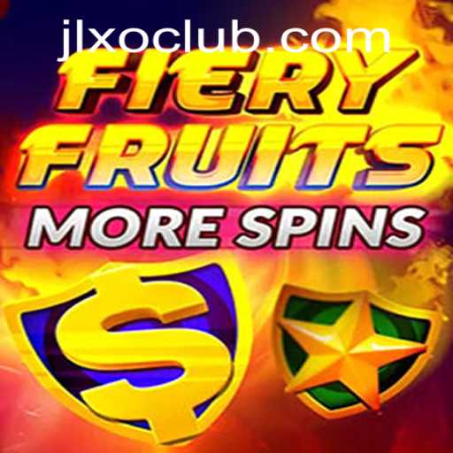 Unveiling the Excitement of FieryFruitsMoreSpins: A JLXO Adventure