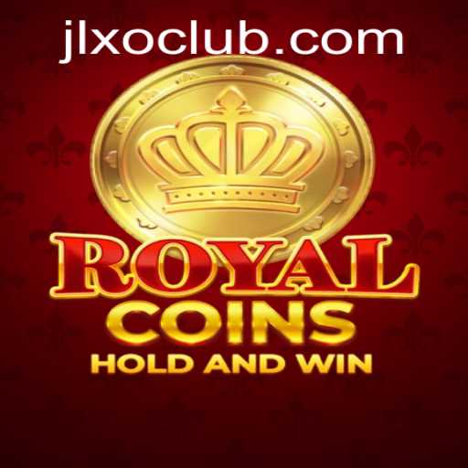 Exploring the Intricacies of RoyalCoins: A Gameplay Guide Featuring JLXO